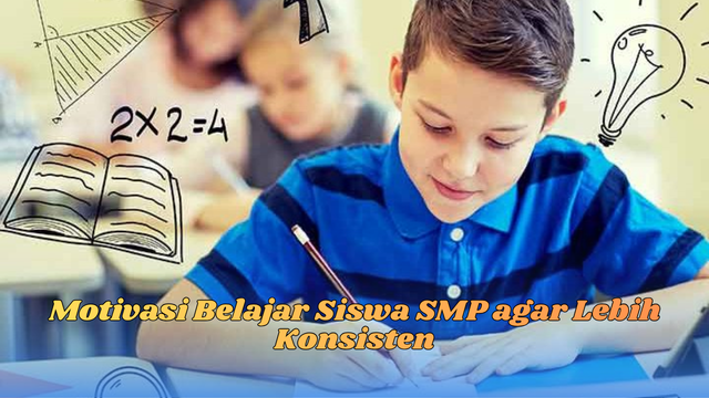 Motivasi Belajar Siswa SMP