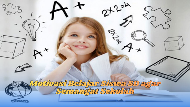 Motivasi Belajar Siswa SD