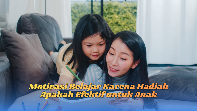 Motivasi belajar karena hadiah