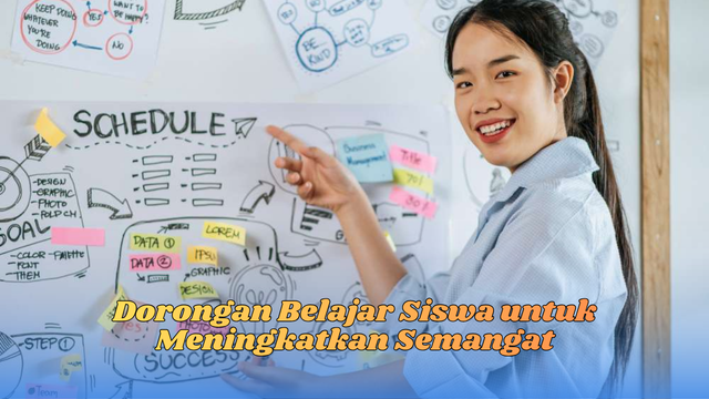 dorongan belajar siswa